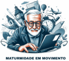 Maturidade em Movimento